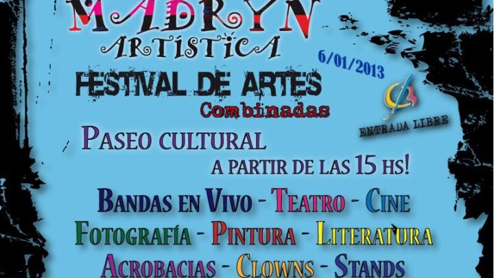 Segunda Edición de “Madryn Artística- Festival de Artes Combinadas”
