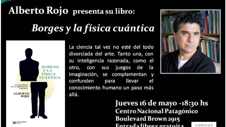 «BORGES Y LA FISICA CUÁNTICA»,  EN EL C.E.N.P.A.T.