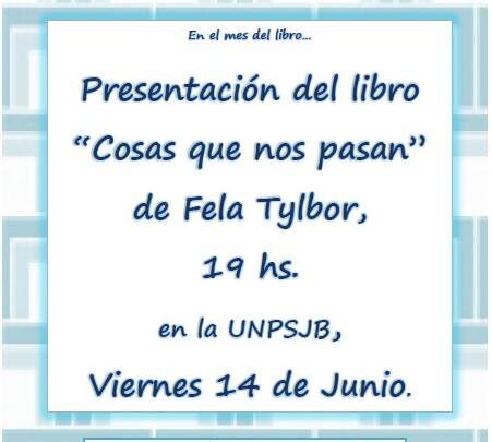 «COSAS QUE NOS PASAN» DE FELA TYLBOR EN LA UNIVERSIDAD