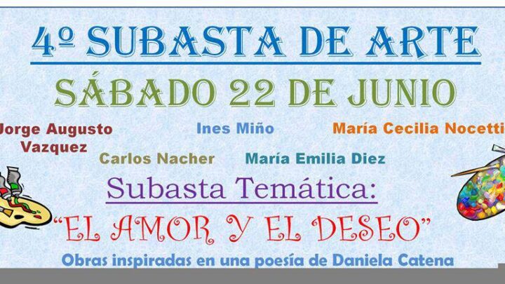 SUBASTA ARTISTICA INSPIRADA EN EL AMOR Y EL DESEO