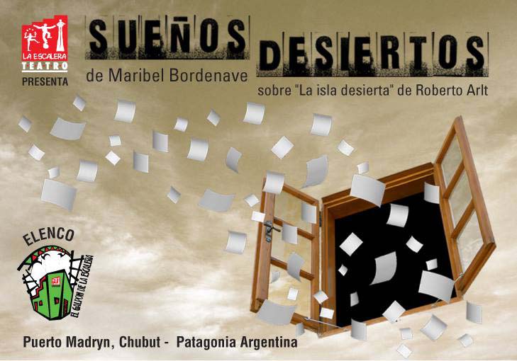“SUEÑOS DESIERTOS”  EN EL GALPON DE LA ESCALERA