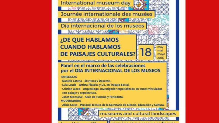 ¿DE QUE HABLAMOS CUANDO HABLAMOS DE PAISAJES CULTURALES?