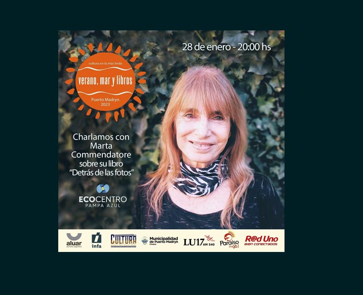 MARTA COMMENDATORE PRESENTA LA NOVELA “DETRÁS DE LAS FOTOS” EN EL CICLO “VERANO, MAR Y LIBROS”