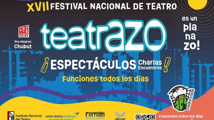 XVII FESTIVAL NACIONAL DE TEATRO EN PUERTO MADRYN