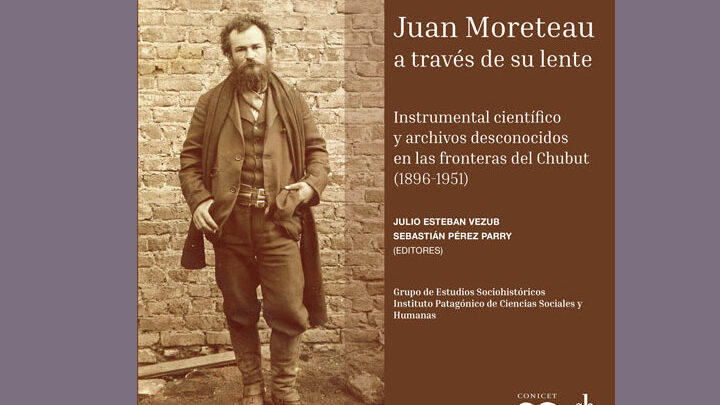 SE PRESENTÓ EL LIBRO “JUAN MORETEAU A TRAVÉS DE SU LENTE”